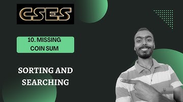 Missing Coin Sum || CSES problem set || Sorting and Searching CSES playlist