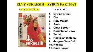 Elvy Sukaesih - Syirin Farthat Full Album