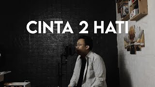 Afgan - Cinta 2 Hati (Rantaone Cover)