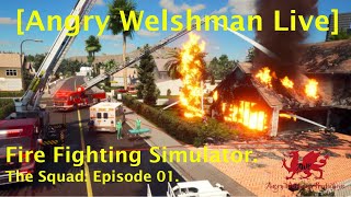 [Angry Welshman Live] Firefighting Simulator - The Squad. screenshot 4