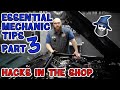 Part 3: The CAR WIZARD shares 10 Crazy Easy Shop Hacks that will make your wrenching so much easier!