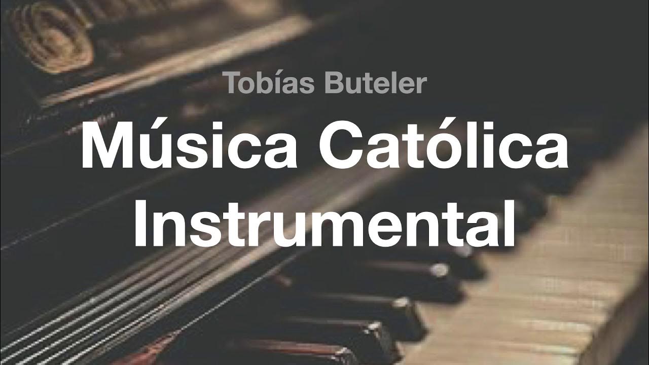 🎹 Música Católica Instrumental (Piano Solo) - TobÃas Buteler 🎹 Música Católica Instrumental (Piano Solo) - TobÃas Buteler