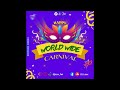 Dj lexx x my kartel    world wide carnival 2024