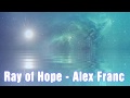 Alex franc  ray of hope