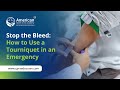 Stop the Bleed: How to Use a Tourniquet in an Emergency