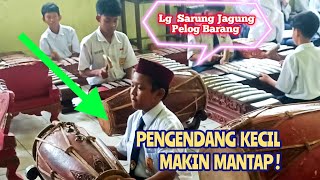 PENGENDANG CILIK MAKIN MANTAP, IRINGI Gd. SARUNG JAGUNG!
