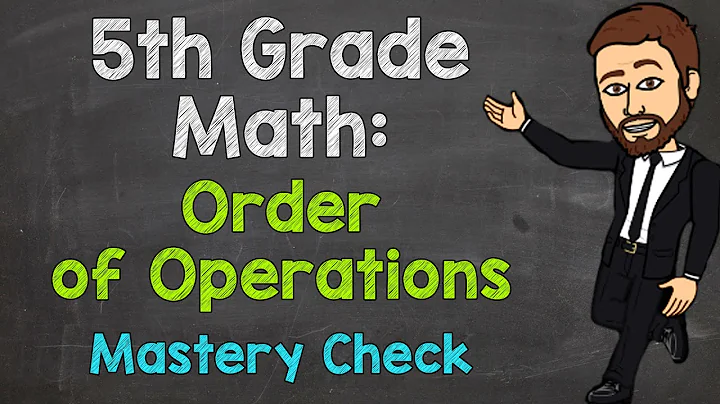 Order of Operations | 5th Grade Math (Mastery Check)