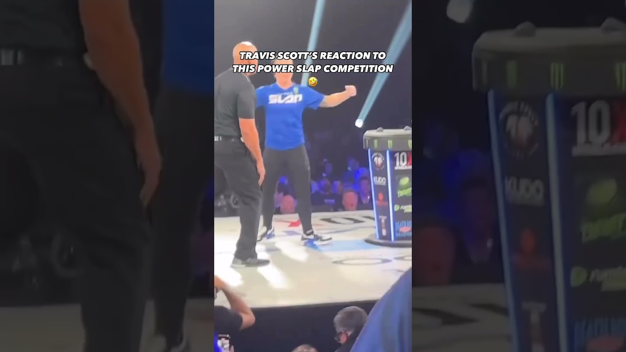 Travis Scott's Reaction To a Power Slap Competition