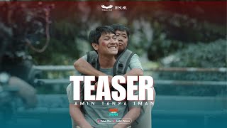  TEASER ' AMIN TANPA IMAN '