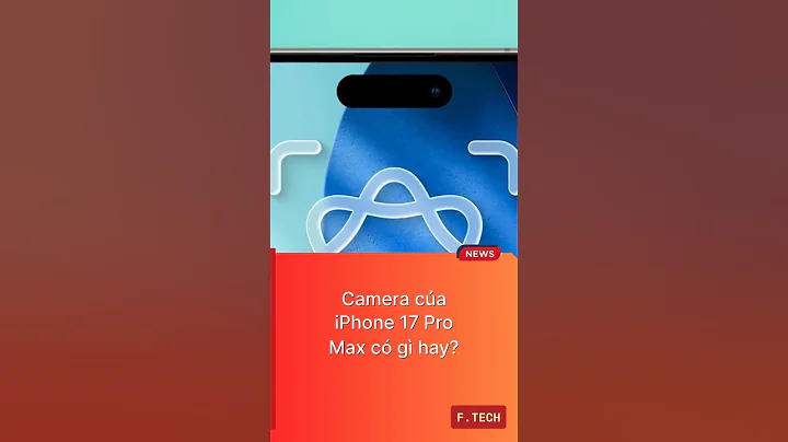 iPhone 17 Pro Max: Camera Mới Gì Đặc Biệt?