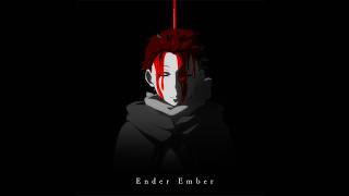 Ender Ember (off vocal)