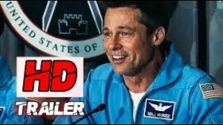 AD ASTRA Official Trailer 2019 Brad Pitt, Tommy Lee Jones Movie | HD trailers |