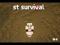 ST survival - episode 4