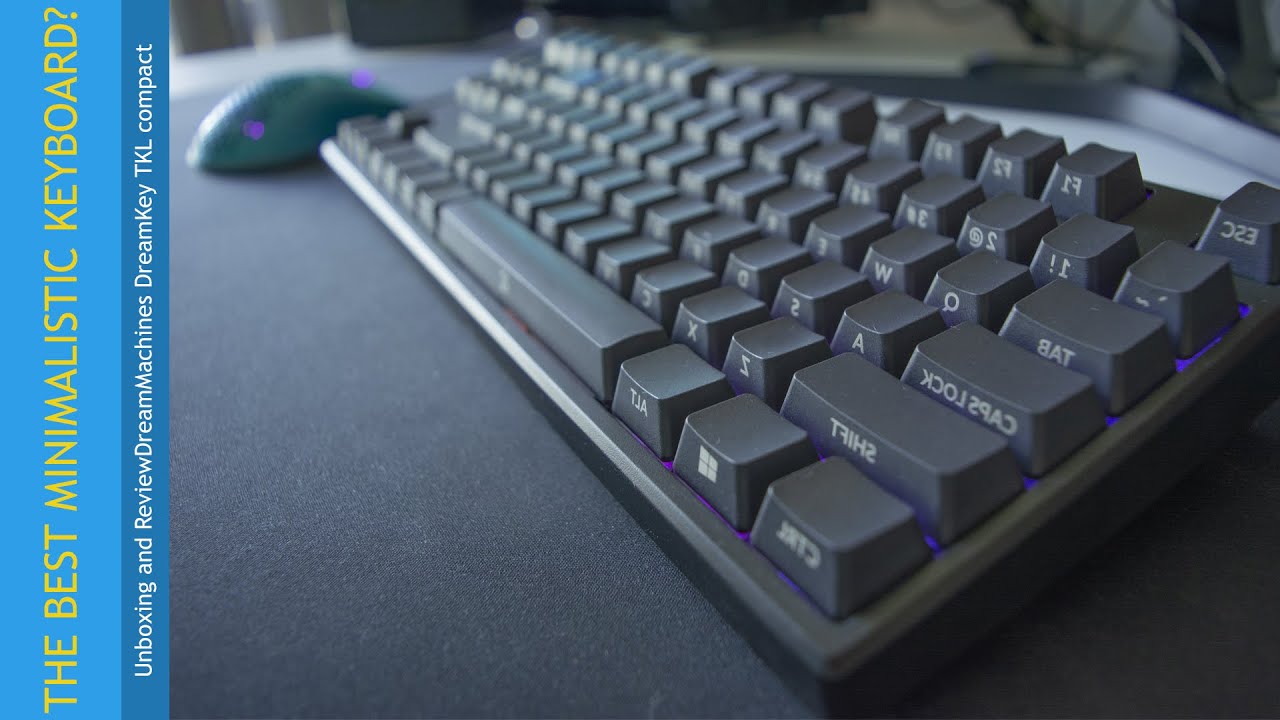 The Best Minimalistic Keyboard? Unboxing and ReviewDreamMachines DreamKey TKL compact keyboard