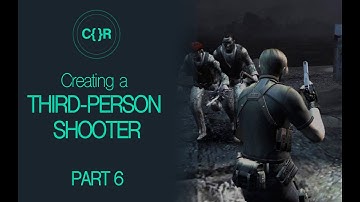 Unity3D: Creating a Third-Person Shooter (Part 6)