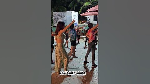 #thailand #nightlife #pattaya #Thaigirl dance#pattaya #beach fun #dance #song