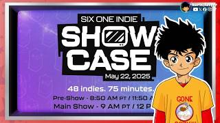 Let's Watch, React & Discuss Six One Indie Showcase | May 21st, 2026 📺