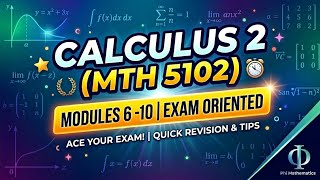 Mth5102 Short Lecture Module 6-10