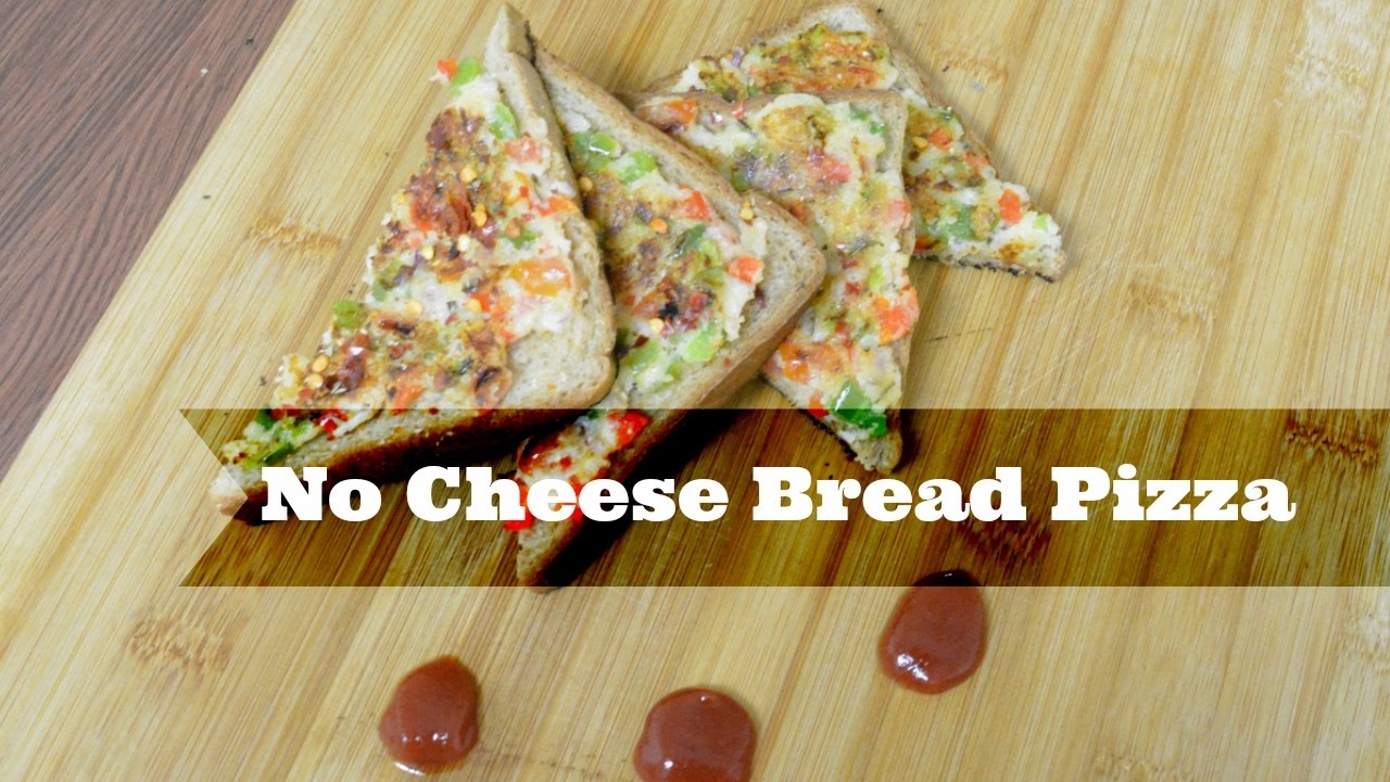 No Cheese - Bread Pizza