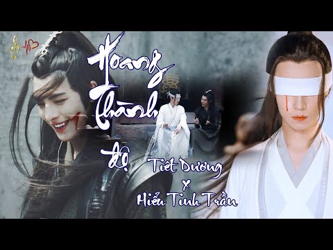 Video [FMV | VIETSUB] Hoang Thành độ - Châu Thâm | Tiết... - youtube