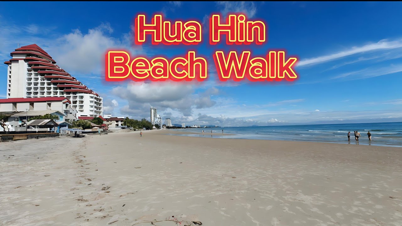 Hua Hin Beach Walk 🏖️