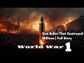 World War 1: One Bullet That Destroyed Millions | Full Story | Hindi