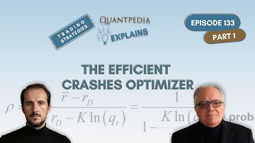 The Efficient Crashes Optimizer (Part 1/2) - Quantpedia Explains (Trading Strategies)