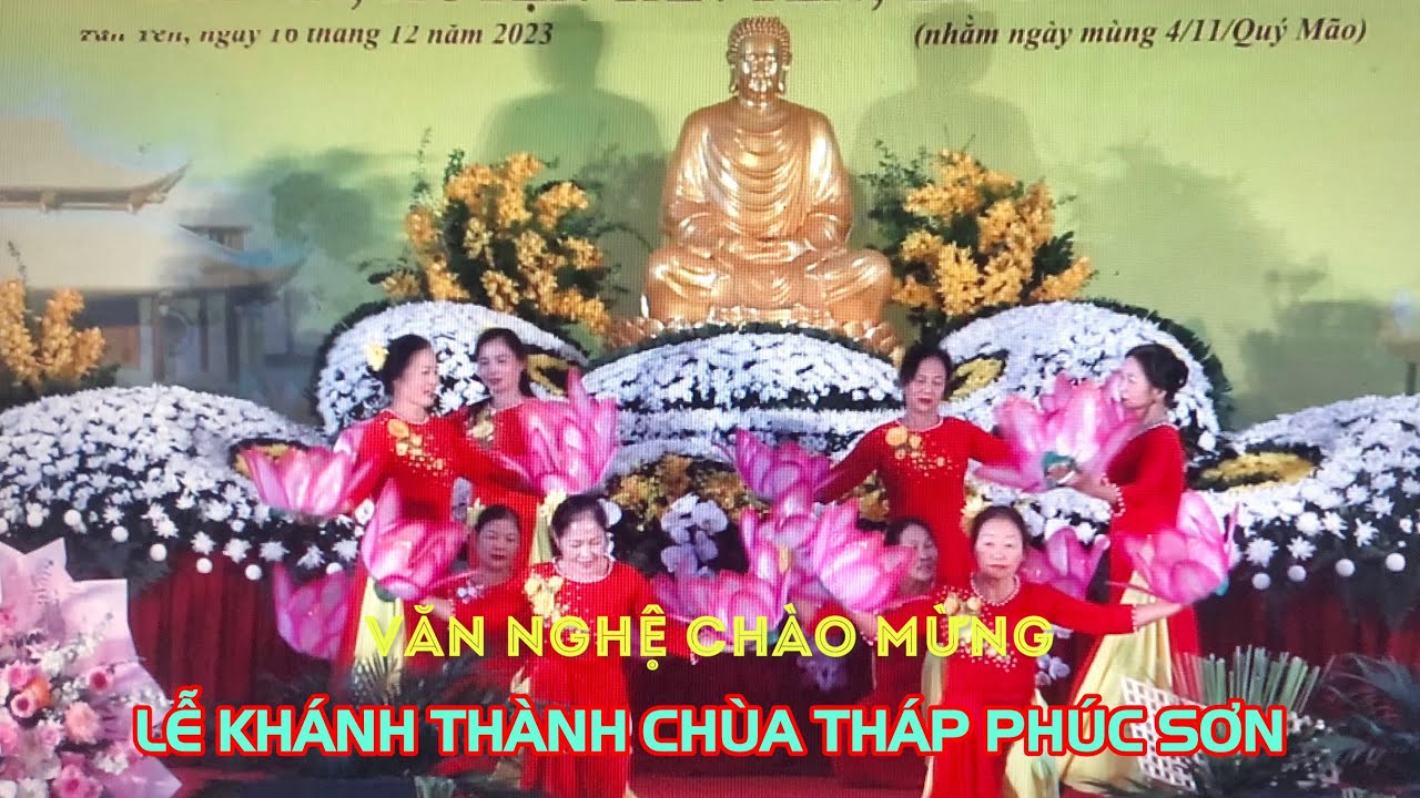Văn Nghệ Mừng Lễ Khánh Thành Chùa Phúc Sơn