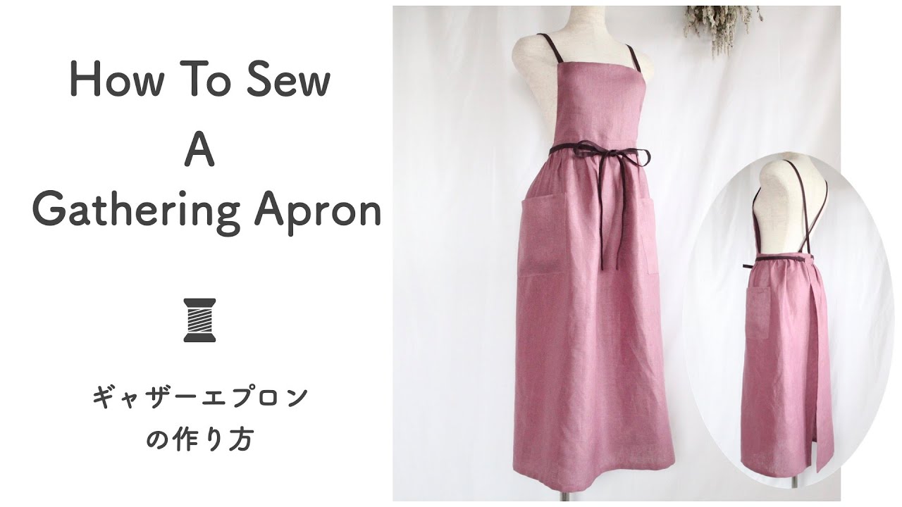 How to sew a gathering apron ・ ギャザーエプロンの作り方 - YouTube