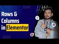 Rows and Columns in Elementor | RofiTech