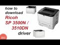 How to Ricoh SP 3500N/3510DN Driver install || Teach World ||