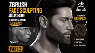ZBrush Face Sculpting in Urdu | Danish Taimoor Likeness | Part 2