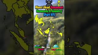 Most Liked Comment Removes A Country 🌍 (Part 57)