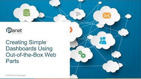 Creating Simple Dashboards Using Out-of-the-Box Web Parts