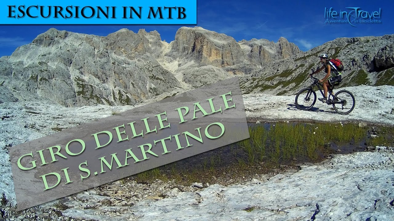 GIRO delle PALE di S. MARTINO | MTB sulle Dolomiti - YouTube