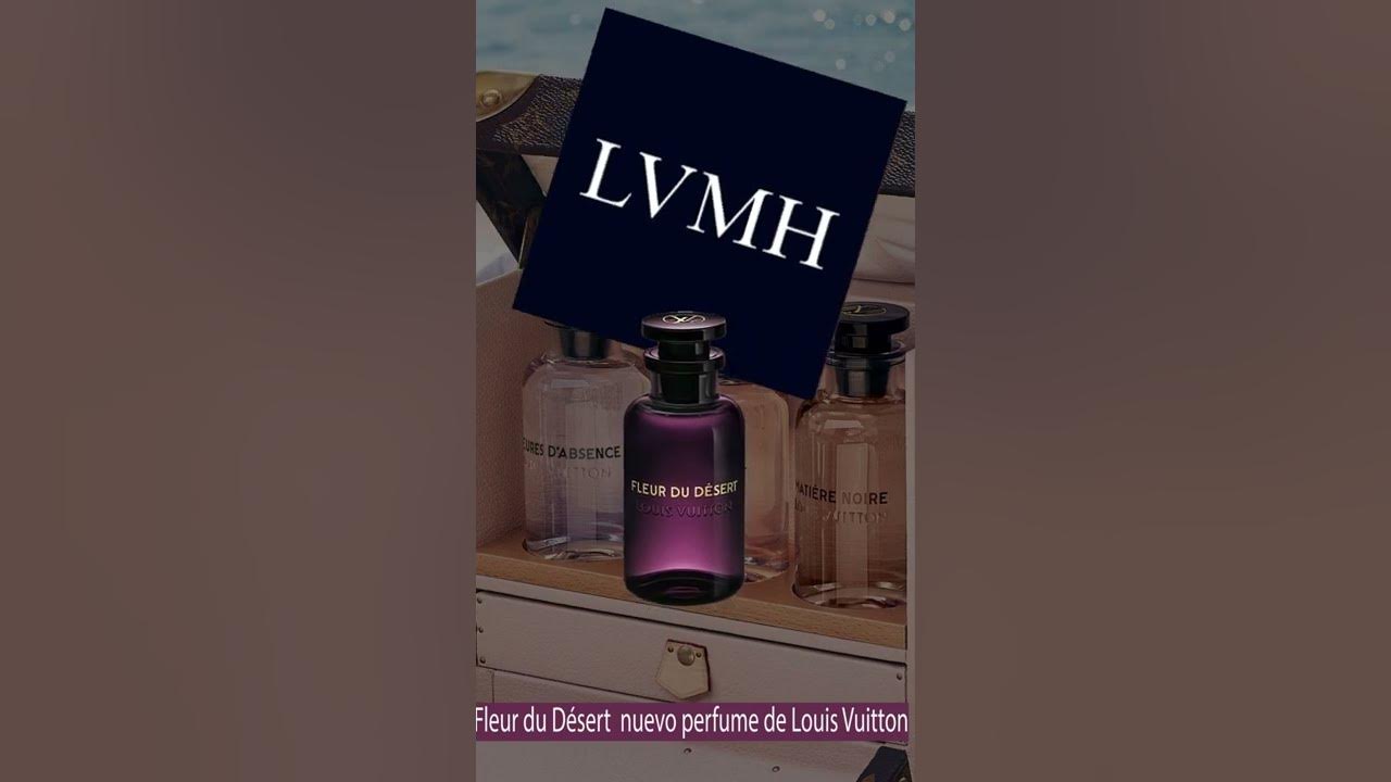 Fleur du Désert: el nuevo perfume unisex de Louis Vuitton