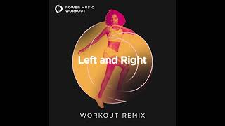 Left and Right (Extended Workout Mix) by Power Music Workout