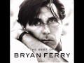 BRYAN FERRY   More Than This  Mix