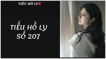 [TRUYỆN AUDIO] TIỂU HỒ LY SỐ 207 - AUDIO // FULL : TIỂU HỒ LY🎀