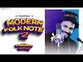The Modern Folk Note-2 | A.C. Bhardwaj | Surender Negi & Shashi Bhushan Negi|