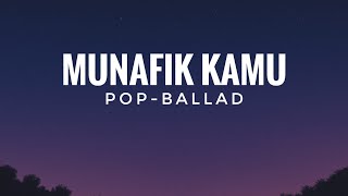 Sangkan Nada  Munafik Kamu lagupatahhati lagugalau pop popballad lagumenyentuhhati