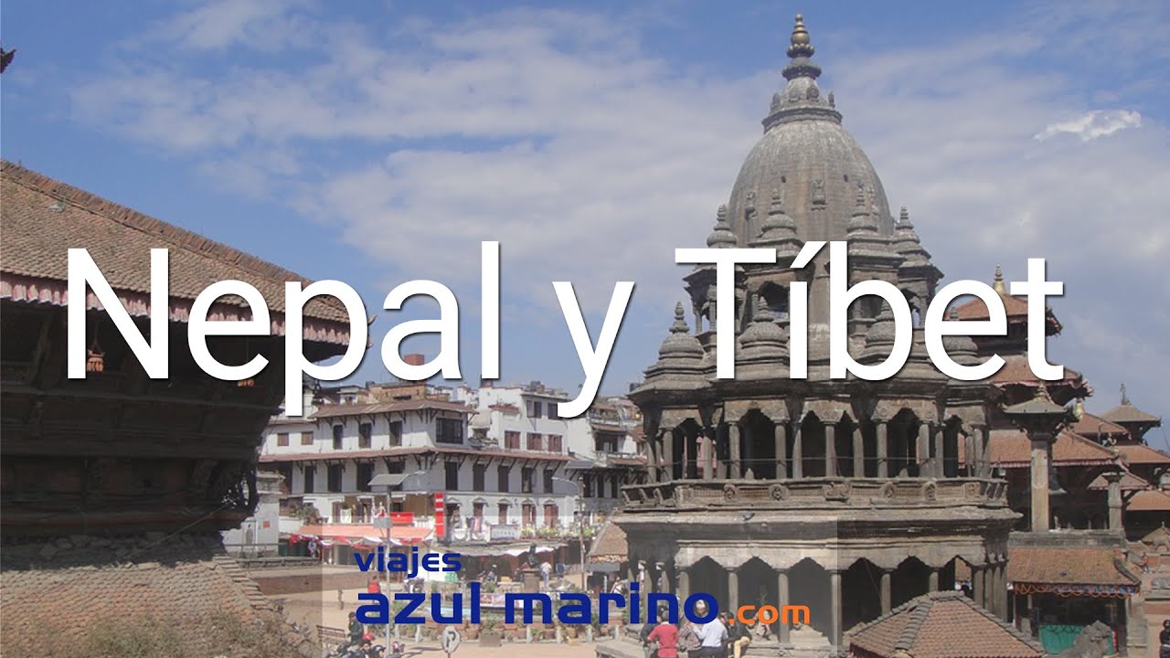 Juguetón Compasión tristeza Viajar a Nepal y Tibet: Descubre las esencias del Himalaya - YouTube
