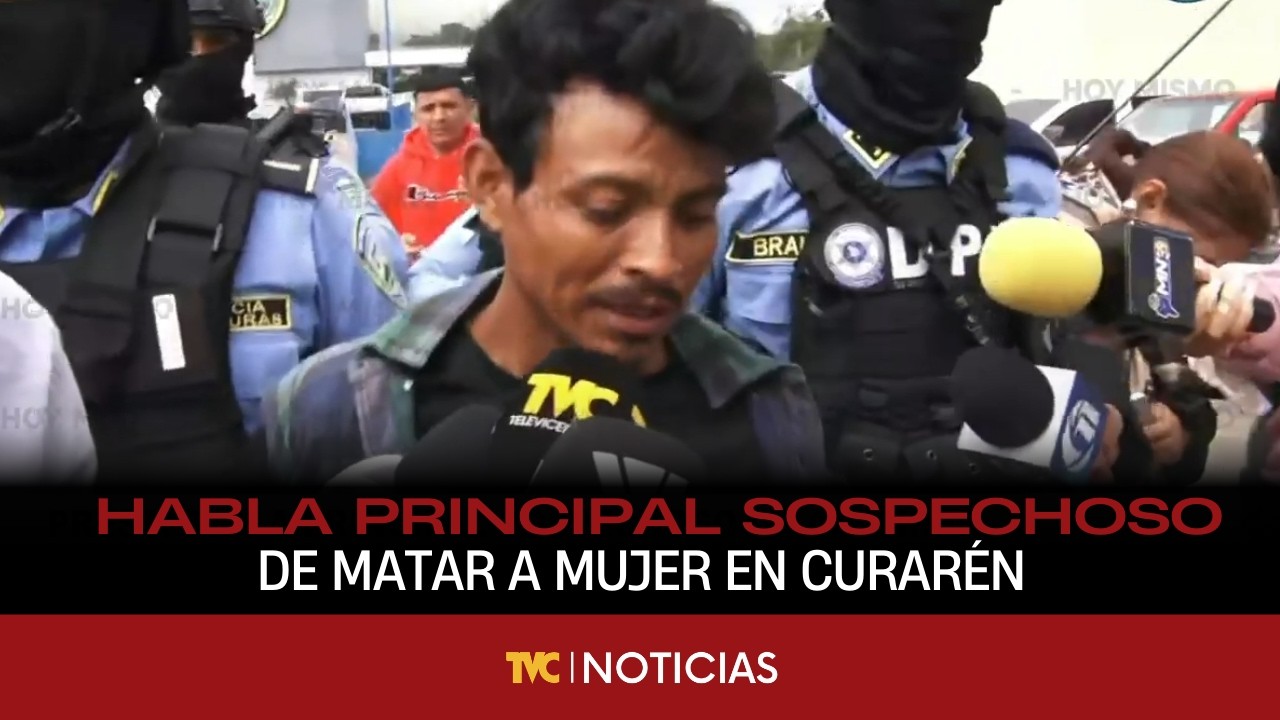 Habla principal sospechoso de matar a mujer en Curarén