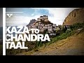 Tiny travel tales  kaza to chandra taal