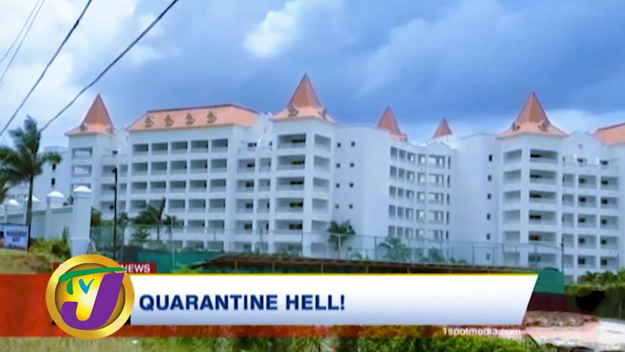 Quarantine Hell in Jamaica TVJ News YouTube