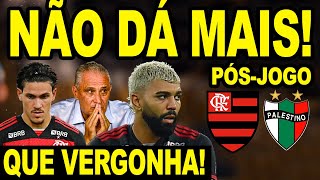 ACABOU A PACIÊNCIA! ESTAMOS CANSADOS DE CONVERSA FIADA! MAIS UMA VERGONHA DO FLAMENGO! PÓS-JOGO