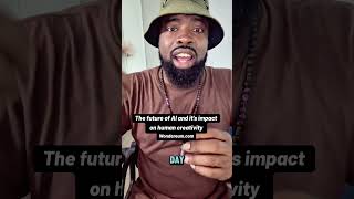 The Future of AI and It's Impact on Human Creativity #shorts #viral #trending #ai