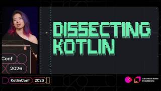 Dissecting Kotlin: 2026 | Huyen Tue Dao Dissecting Kotlin: 2026 | Huyen Tue Dao