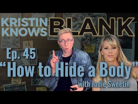 Ep. 45 Kristin Knows Blank podcast SERIAL KILLERS and JODIE SWEETIN