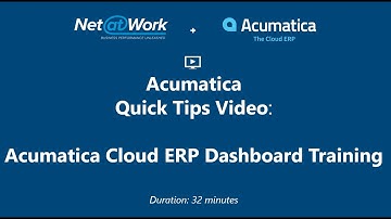 Acumatica Tips: Acumatica Cloud ERP Dashboard Training